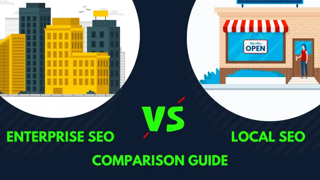 Enterprise SEO vs. Small Business SEO: Key Differences and Why They Matter